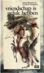 Bouma, Hans en Evelyne Dessens - Vriendschap is geluk hebben