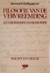 Bernard Delfgaauw - Filosofie van de vervreemding als vervreemding van de filosofie Deel III : Plicht en geluk
