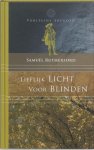 S. Rutherford - Lieflijk Licht Voor Blinden