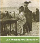 Bosch (redactie) / Keuzenkamp-Roovers (teksten) - Van Mesdag tot Mondriaan
