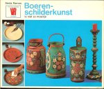 Breinersdorfer, Elfriede .. Nederlandse vertaling door J. C. Terweijden - Boeren-schilderkunst is niet zo moeilij