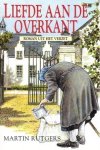Rutgers, Martin - Liefde aan de overkant