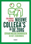 Eva Marie Castro - Nieuwe collega's in de zorg