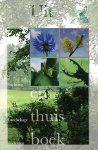 Redactie, Locht Benoit, Renes, Hans; Buys, Jan - Uit en thuis boek Stichting het Limburgs landschap
