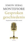 Simon Sebag Montefiore - Gesproken geschiedenis Toespraken die de wereld hebben veranderd