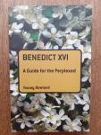 Rowland, Tracey - Benedict XVI / A Guide for the Perplexed