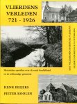 Beijers, Henk en Pieter Koolen - Vlierdens Verleden 721-1926