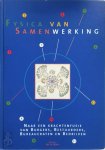 Ad (redactie) De Rooij - Fysica van samenwerking naar een krachtenfusie van burgers, bestuurders, bureaucraten en bedrijven