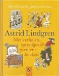 Astrid Lindgren - Het grote lijsterboek van Astrid Lindgren - Met verhalen , sprookjes & prentenboeken