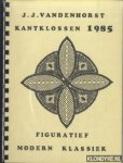 Vandenhorst, J.J. - Kantklossen 1985: Figuratief, Modern, Klassiek