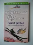 Westhall, Robert - If Cats Could Fly