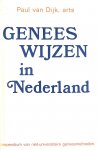Dijk, Paul van - Geneeswijzen in Nederland