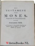 Curtenius, Petrus - Moses Testament en Lied met het Aanhangzel Verklaard en Betoogd, in XXIV Verhandelingen over Deuteron. XXXI en XXXII: 1-47.