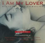 Joani Blank - I Am My Lover Women Pleasure Themselves