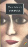 Meir Shalev - Fontanel