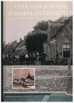 Hadders, G. - Leekster schans, Schakel in een keten / Tussen Wigbold en Willem Lodewijk, tussen toen en nu