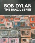 Bob Dylan - Bob Dylan, the Brazil Series German edition