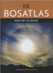 Rob Sluijter ; Henk Leenaers ; Maria Camarasa - De bosatlas van het klimaat