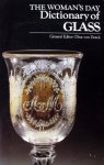 Zweck, Dina von (red.) - The woman's day dictionary of glass