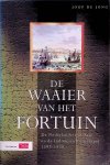 Jong, J.J.P. de - De waaier van het fortuin. De Nederlanders in Azië en de Indonesische archipel 1595-1950
