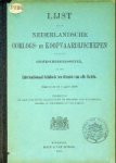 Nederlandse Overheid - Lijst van de Nederlandsche Oorlog- en koopvaardijschepen met hunne onderscheidings-seinen Uitgegegeven op last van hunnen excellentien de ministers van Binnelandsche zaken en Marine