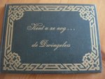 Smit, Reinder - Kent u ze nog.... de Dwingelers  (ook afbeeldingen uit Leggeloo en Lhee)