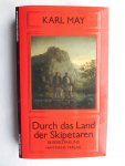 Karl May - Durch das Land der Skipetaren Karl May - Durch das Land der Skipetaren
