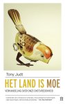 Tony Judt - Het land is moe verhandeling over onze ontevredenheid