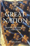 Colin Jones - The Great Nation France from Louis XV to Napoleon 1715-99