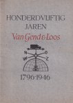Visser, W. - Honderdvijftig jaren Van Gend & Loos. 1796-1946