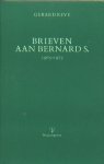 Reve, Gerard - Brieven aan Bernard S. 1965-1975.