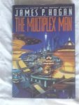 Hogan, James P. - The multiplex man