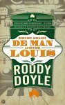 Doyle, Roddy - De  man achter Louis
