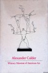 Sims, Patterson - Alexander Calder: A Concentration of Works from the Permanent Collection of the Whitney Museum of American Art
