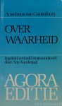 ANSELMUS VAN CANTERBURY - Over waarheid. De veritate. Ingeleid, vertaald en geannoteerd door A. Vanderjagt.