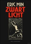 Eric Min - Zwart licht Anarchisten in België rond 1900