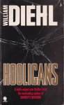 Diehl, William - Hooligans