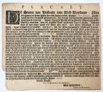 Signatory: Beaumont, Simon van. - Pamphlet. Placaet. De Staten van Hollandt ende West-Vrieslandt […] dat eenige baetsoeckende menschen misbruycken de inventie omme soo op de Windt als op Paerde-Molens ghepelde Garst te maecken [...].