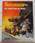 Eric - Dwaaskop - de zoon van de wolf