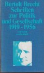 Brecht, Bertolt - Schriften zur Politik und Gesellschaft 1919-1956