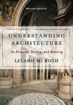 ROTH,  Leland M. - Understanding Architecture