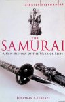Clements, Jonathan - A Brief History of the Samurai