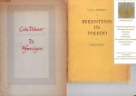 Debrot, Cola - Bekentenis in Toledo. Gedichten + De afwezigen.+ Navrante zomer. Gedichten. 3 Uitgaven