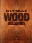 Philip Jodidio - 100 Contemporary Wood Buildings Philip Jodidio - 100 Contemporary Wood Buildings