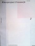 Leering, Jean & Frans van Bommel - Kleurproject Crooswijk