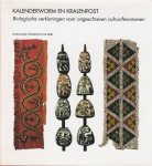 Seibt, U. - Kalenderworm en kralenpost / biologische verklaringen voor ongeschreven cultuurfenomenen
