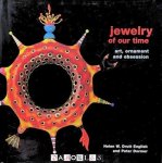 Helen W. Drutt English, Peter Dormer - Jewelry of our time. Art, ornament and obsession