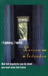 Smith, Rodney - Lessen voor de levenden. Wat het mysterie van de dood ons leert over het leven.