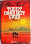 Wright Patricia - Tocht door het vuur Roman