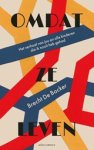 Brecht De Backer - Omdat ze leven - Het verhaal van jou en alle kinderen die ik nooit heb gehad